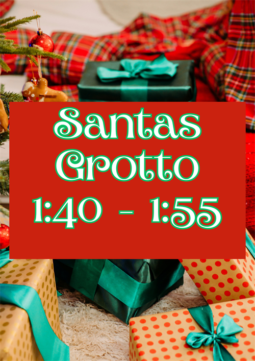 Santas Grotto 140pm Santas Grotto 140pm